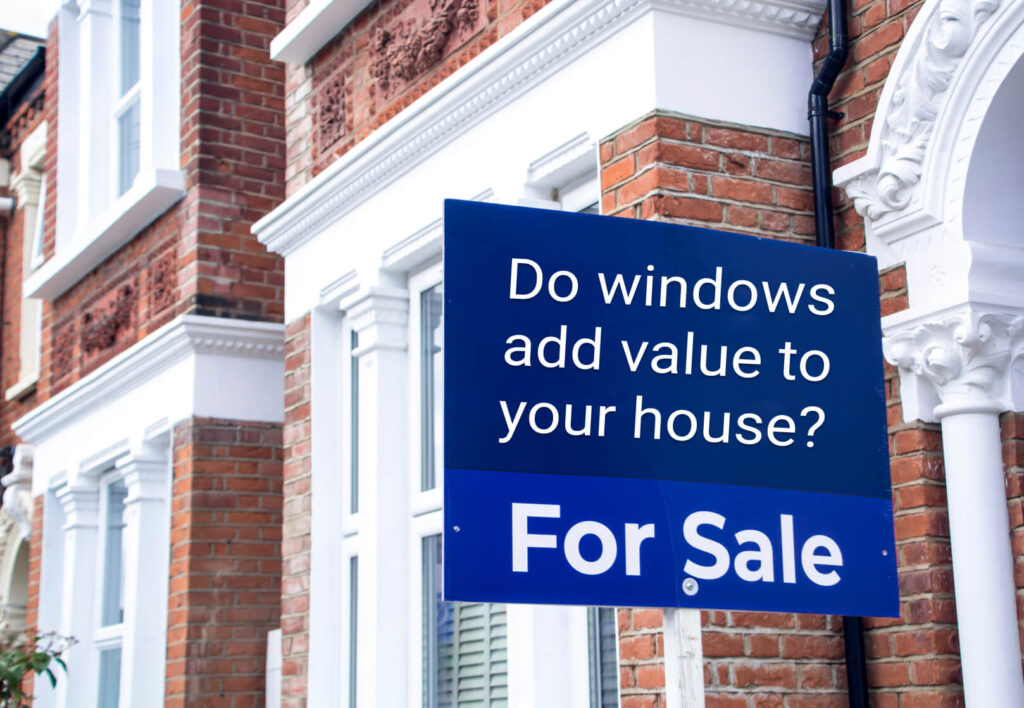 windows add value to your house